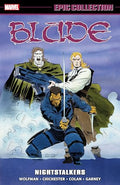 Blade Epic Collection: Nightstalkers - Paperback