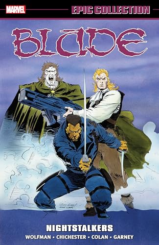 Blade Epic Collection: Nightstalkers - Paperback