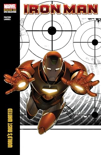 Iron Man Modern Era Epic Collection: World's Most Wanted - Paperback