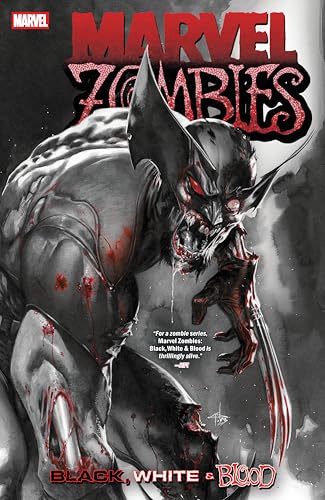 Marvel Zombies: Black, White & Blood - Paperback