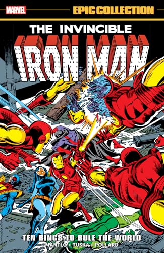 Iron Man Epic Collection: Ten Rings to Rule the World - Paperback