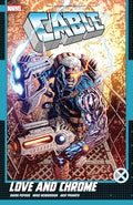 Cable: Love and Chrome - Paperback