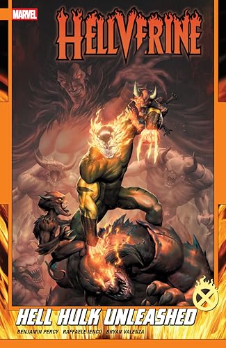 Hellverine Vol. 2: Hell Hulk Unleashed - Paperback