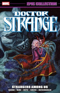 Doctor Strange Epic Collection: Strangers Among Us - Paperback