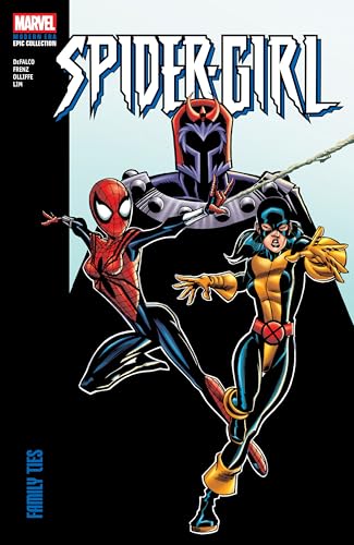 Spider-Girl Modern Era Epic Collection: Family Ties - Paperback