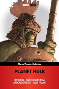 Planet Hulk [Marvel Premier Collection] - Paperback