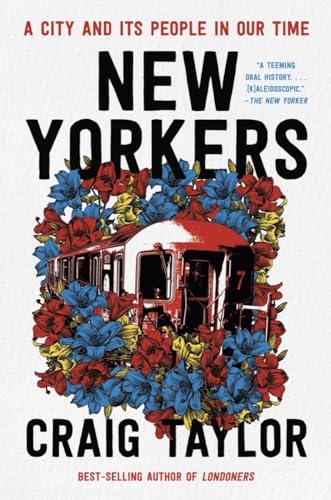 New Yorkers: A City and Its People in Our Time - Paperback