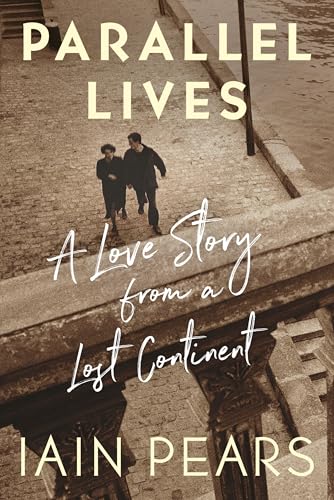 Parallel Lives: A Love Story from a Lost Continent - Hardcover