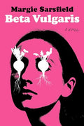 Beta Vulgaris - Paperback