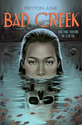 Bad Creek - Hardcover