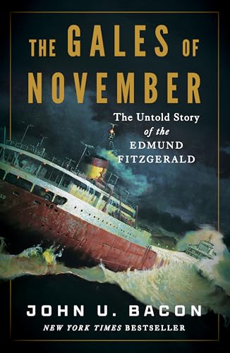 The Gales of November: The Untold Story of the Edmund Fitzgerald - Hardcover