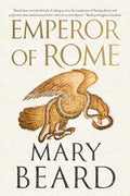 Emperor of Rome: Ruling the Ancient World - Paperback