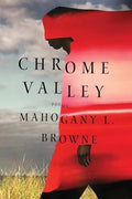 Chrome Valley: Poems - Paperback
