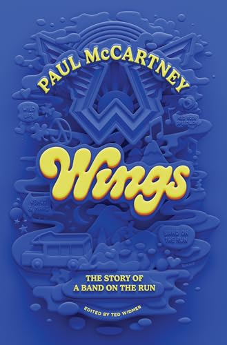 Wings: The Story of a Band on the Run - Hardcover