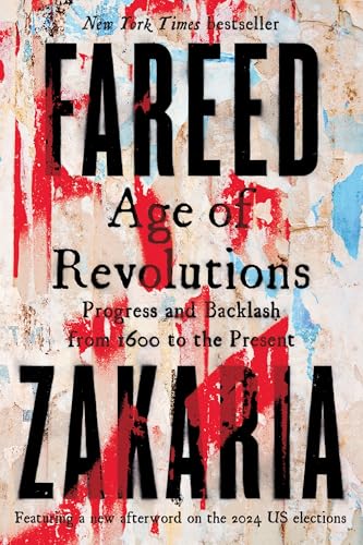Age of Revolutions: Progress and Backlash from 1600 to the Present - Paperback