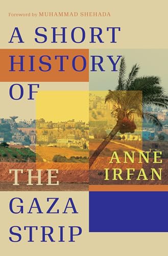 A Short History of the Gaza Strip - Hardcover