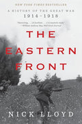 The Eastern Front: A History of the Great War, 1914-1918 - Paperback