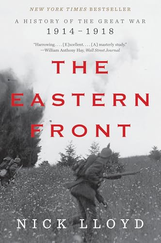 The Eastern Front: A History of the Great War, 1914-1918 - Paperback