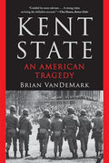 Kent State: An American Tragedy - Paperback