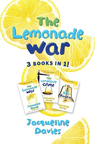 The Lemonade War Three Books in One: The Lemonade War, the Lemonade Crime, the Bell Bandit - Hardcover