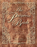 The Princess Bride: S. Morgenstern's Classic Tale of True Love and High Adventure - Hardcover