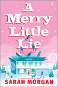 A Merry Little Lie: A Heartwarming Christmas Holiday Romance - Paperback