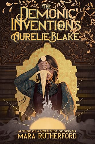 The Demonic Inventions of Aurelie Blake - Hardcover