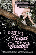 Don't Forget to Breathe - Hardcover