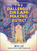 The Dallergut Dream-Making District - Hardcover
