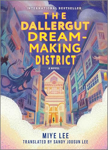 The Dallergut Dream-Making District - Hardcover