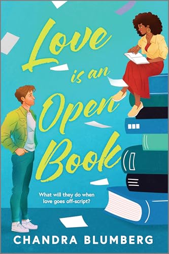 Love Is an Open Book: A Fun and Flirty Friends-To-Lovers Summer Read Between a Bestselling Author and Her Best Friend Testing All the Romance Tropes - Paperback