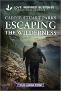 Escaping the Wilderness - Paperback