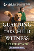 Guarding the Child Witness - Paperback