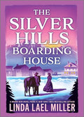 The Silver Hills Boarding House - Hardcover