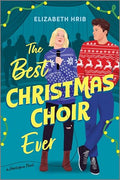 The Best Christmas Choir Ever: A Spicy Cozy Holiday Romance - Paperback
