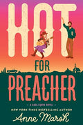 Hot for Preacher: A Spicy Small Town Opposites Attract Romance - Paperback