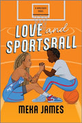 Love and Sportsball: A Spicy Sapphic Sports Romance - Paperback