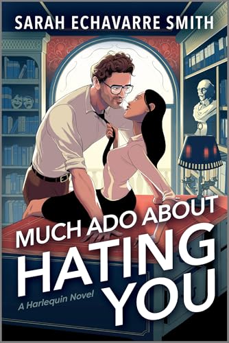 Much ADO about Hating You: A Shakespearean Fanfic Spicy Enemies to Lovers ROM Com - Paperback