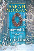 Snowed in for Christmas: A Holiday Romance Novel - Paperback