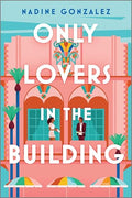 Only Lovers in the Building - Paperback