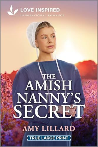 The Amish Nanny's Secret: An Uplifting Inspirational Romance - Paperback