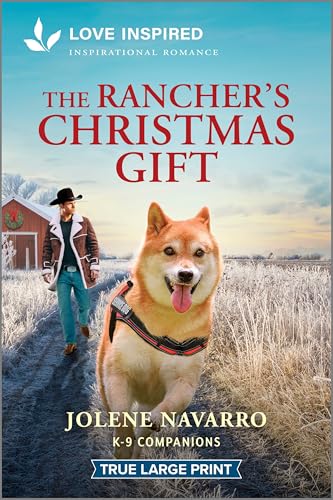 The Rancher's Christmas Gift: An Uplifting Inspirational Romance - Paperback