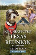 An Unexpected Texas Reunion: An Uplifting Inspirational Romance - Paperback