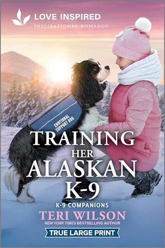 Training Her Alaskan K-9: An Uplifting Inspirational Romance - Paperback