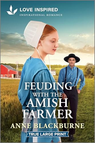 Feuding with the Amish Farmer: An Uplifting Inspirational Romance - Paperback