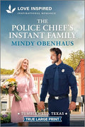 The Police Chief's Instant Family: An Uplifting Inspirational Romance - Paperback