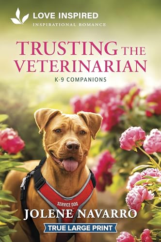 Trusting the Veterinarian: An Uplifting Inspirational Romance - Paperback