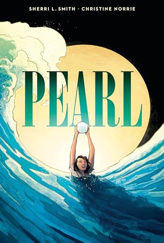 Pearl: A Graphic Novel - Hardcover