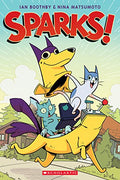 Sparks!: A Graphic Novel (Sparks! #1): Volume 1 - Paperback