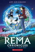 Realm of the Blue Mist: A Graphic Novel (the Rema Chronicles #1) - Hardcover